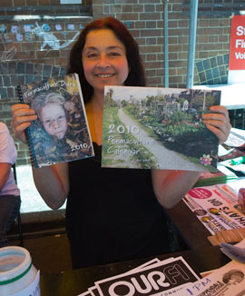 michele No getting away from this girl - wherever you go you find Michele Margolis selling her Permaculture Diary and Calendar.